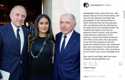 O post da atriz Salma Hayek celebrando a doao de 100 milhes de euros feita pelo marido e o sogro dela para a reconstruo da Catedral de Notre Dame